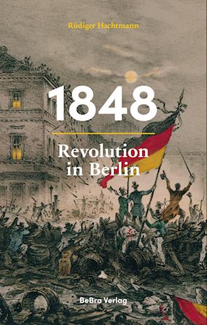 Cover for Rüdiger Hachtmann · 1848 (Book) (2022)