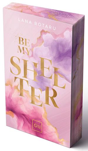 Cover for Lana Rotaru · Be My Shelter (Book) (2024)