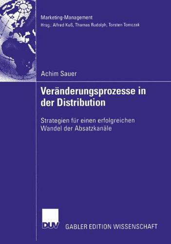 Cover for Achim Sauer · Veranderungsprozesse in der Distribution - Marketing-Management (Paperback Book) [2005 edition] (2005)