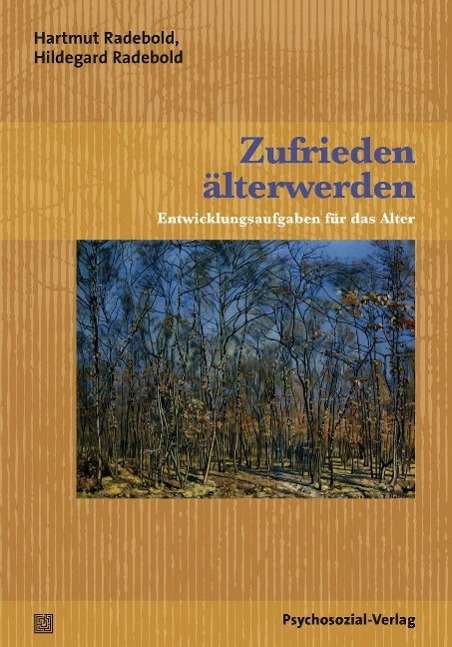 Cover for Radebold · Zufrieden älterwerden (Book)