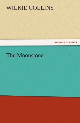 Cover for Wilkie Collins · The Moonstone (Tredition Classics) (Paperback Bog) (2011)