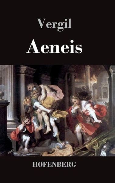 Aeneis - Vergil - Books - Hofenberg - 9783843046619 - April 18, 2016
