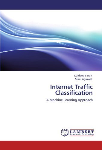 Cover for Sunil Agrawal · Internet Traffic Classification: a Machine Learning Approach (Paperback Book) (2011)