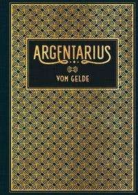 Cover for Argentarius · Vom Gelde (Bok)