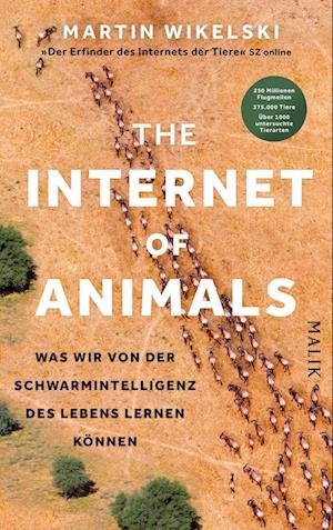 Cover for Martin Wikelski · The Internet Of Animals: Was Wir Von Der Schwarmintelligenz Des Lebens Lernen KÃ¶nnen (Book)