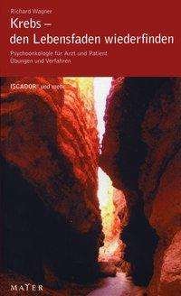 Cover for R. Wagner · Krebs-d.Lebensfaden wiederfin (Bog)