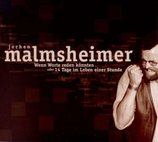 Cover for Jochen Malmsheimer · Wenn Worte Reden Könnten (CD) (2016)