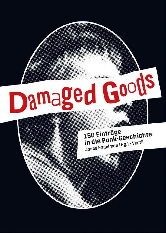 Damaged Goods - Jonas Engelmann - Books -  - 9783955750619 - 