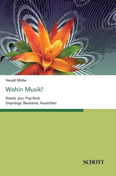 Cover for Müller · Wohin Musik? (Book) (2018)