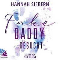 Cover for Hannah Siebern · Fake Daddy gesucht (Hörbuch (CD)) (2023)