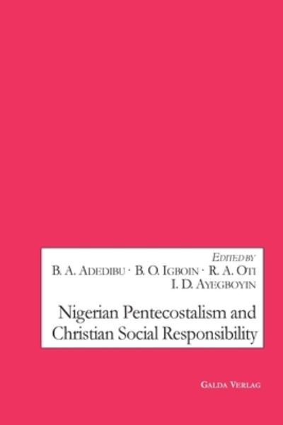 Cover for Babatunde Aderemi Adedibu · Nigerian Pentecostalism and Christian Social Responsibility (Paperback Book) (2021)