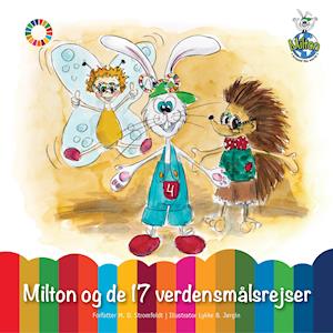 M. D. Stromfeldt · Milton Around the World: Milton og de 17 verdensmålsrejser (Sewn Spine Book) [2e uitgave] (2021)