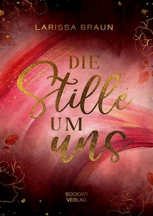 Cover for Larissa Braun · Die Stille um uns (Book) (2023)