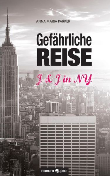 Cover for Parker · Gefährliche Reise (Book) [German edition] (2014)