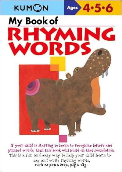 My Book of Rhyming Words - Kumon - Books - Kumon Publishing Co, Ltd - 9784774307619 - September 1, 2004