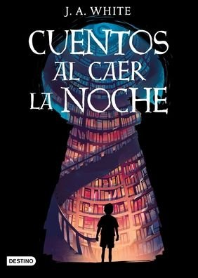 Cover for J A White · Cuentos Al Caer La Noche (Paperback Book) (2022)
