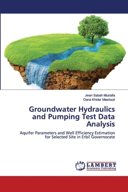Cover for Jwan Sabah Mustafa · Groundwater Hydraulics and Pumping Test Data Analysis (Taschenbuch) (2020)