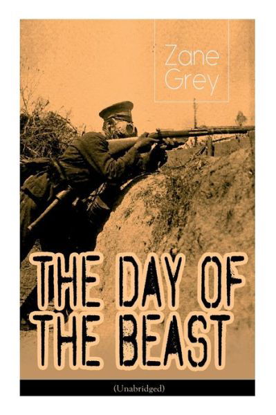 Cover for Zane Grey · The Day of the Beast (Unabridged) (Paperback Bog) (2020)