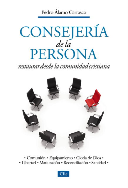Cover for Pedro Alamo Carrasco · Consejeria De La Personal: Restaurar Desde La Comunidad Cristiana (Paperback Book) (2012)