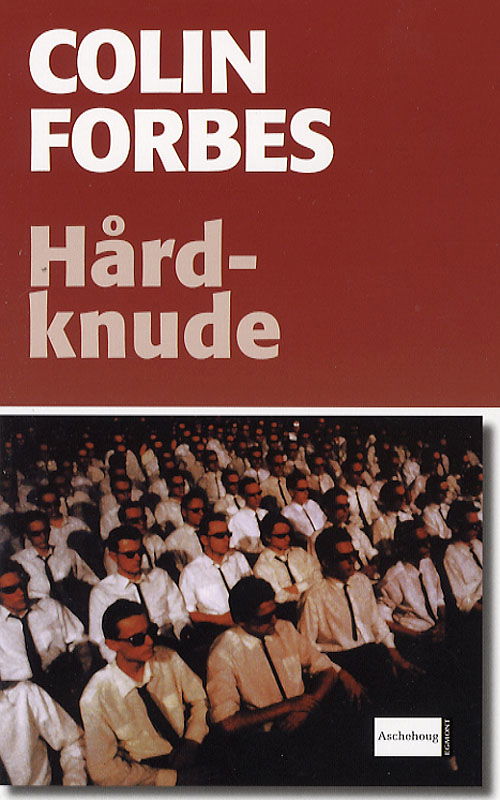 Cover for Colin Forbes · Hårdknude (Paperback Book) [2nd edition] (2006)