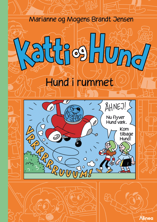 Cover for Marianne Brandt Jensen; Mogens Brandt Jensen · Katti-serien: Katti og Hund - Hund i rummet, Grøn Læseklub (Bound Book) [1. wydanie] (2025)