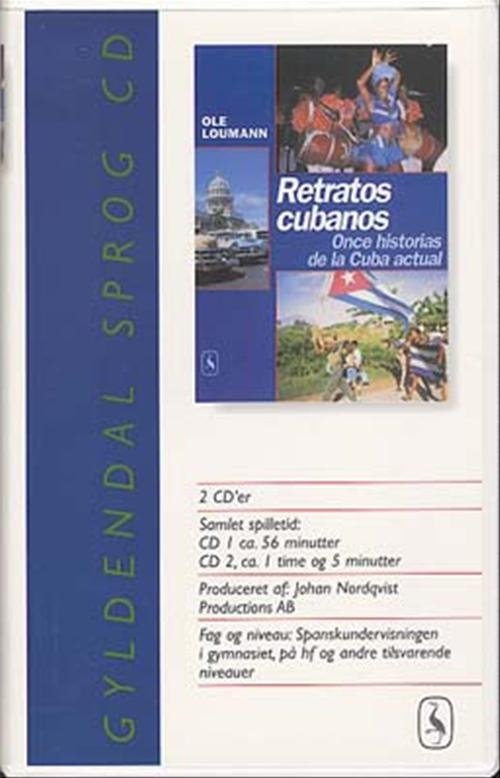 Retratos cubanos - Ole Loumann - Musik - Gyldendal - 9788760542619 - 26. juni 2001