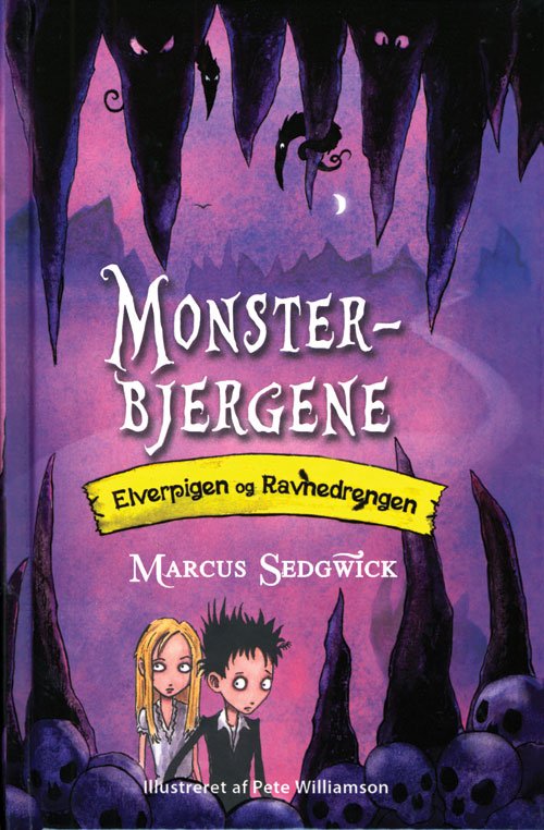 Elverpigen og Ravnedrengen: Monsterbjergene - Sedgwick Marcus - Bøger - Forlaget Flachs - 9788762720619 - 2. januar 2014