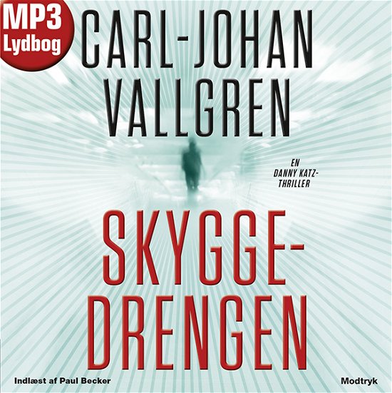 Cover for Carl-Johan Vallgren · Skyggedrengen (Hörbuch (MP3)) [1. Ausgabe] (2014)