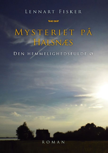 Cover for Lennart Fisker · Mysteriet på Halsnæs (Paperback Bog) [1. udgave] (2017)