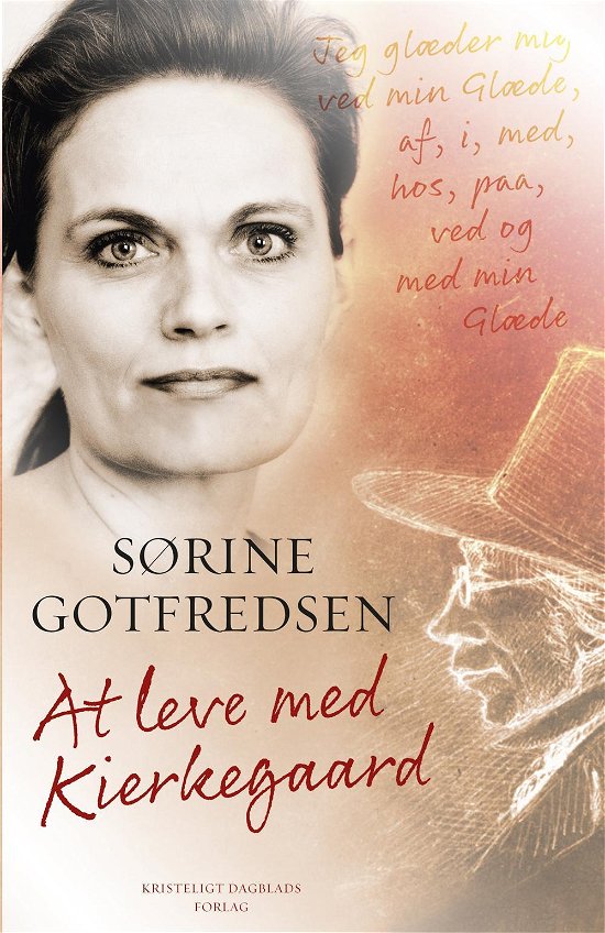 Cover for Sørine Gotfredsen · At leve med Kierkegaard (paperback) (Paperback Bog) [2. udgave] [Paperback] (2014)