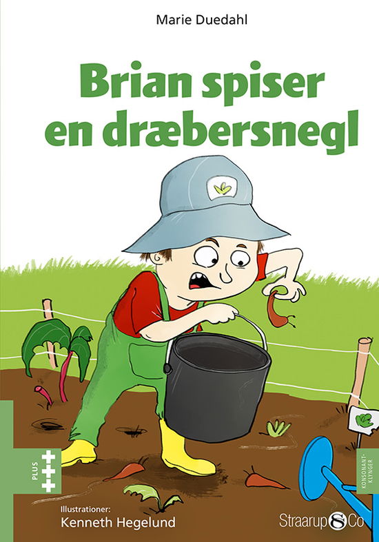 Cover for Marie Duedahl · Plus: Brian spiser en dræbersnegl (Hardcover Book) [1st edition] (2025)