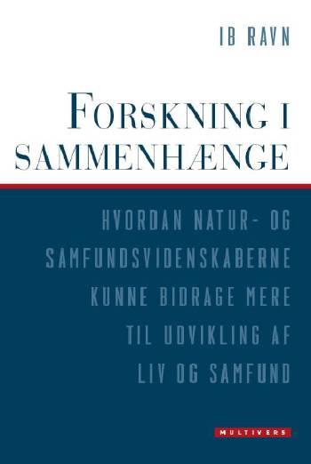 Cover for Ib Ravn · Forskning i sammenhænge (Hæftet bog) [1. udgave] (2006)