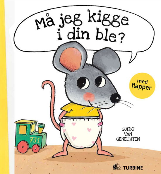 Cover for Guido van Genechten · Må jeg kigge i din ble? (Innbunden bok) [1. utgave] [Indbundet] (2009)