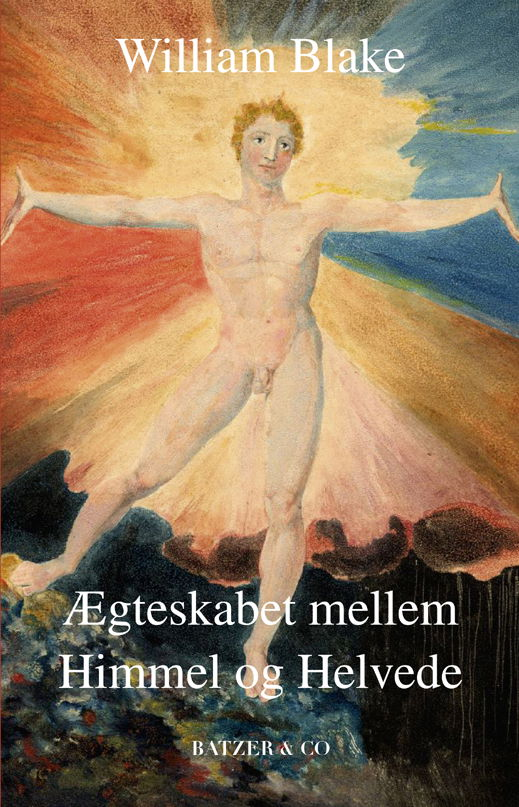 Cover for William Blake · Klassikerbiblioteket: Ægteskabet mellem Himmel og Helvede (Sewn Spine Book) [2. Painos] (2022)
