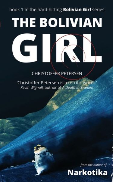 Cover for Christoffer Petersen · The Bolivian Girl - The Bolivian Girl (Paperback Book) (2020)