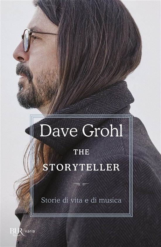 The Storyteller. Storie Di Vita E Di Musica - Dave Grohl - Boeken -  - 9788817174619 - 