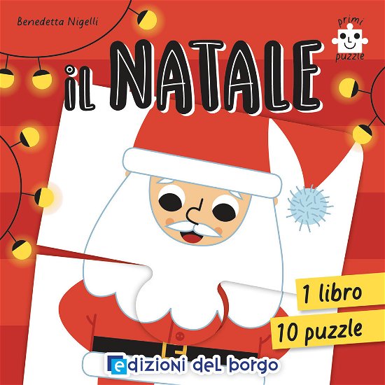 Cover for Benedetta Nigelli · Natale. Primi Puzzle. Ediz. A Colori. Con 10 Puzzle (Book)