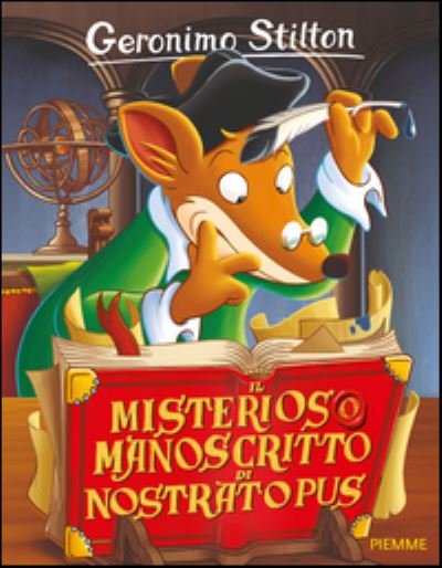 Cover for Geronimo Stilton · Il Misterioso Manoscritto Di Nostratopus (Book) (2015)