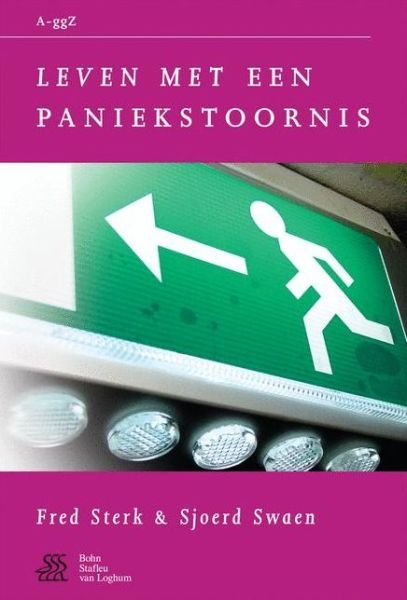 Cover for W a Sterk · Leven Met Een Paniekstoornis - Van a Tot Ggz (Paperback Book) (2006)