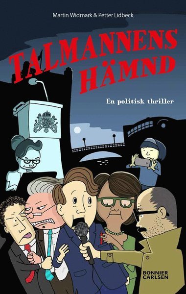 Cover for Petter Lidbeck · Talmannens hämnd : en politisk thriller (Map) (2017)