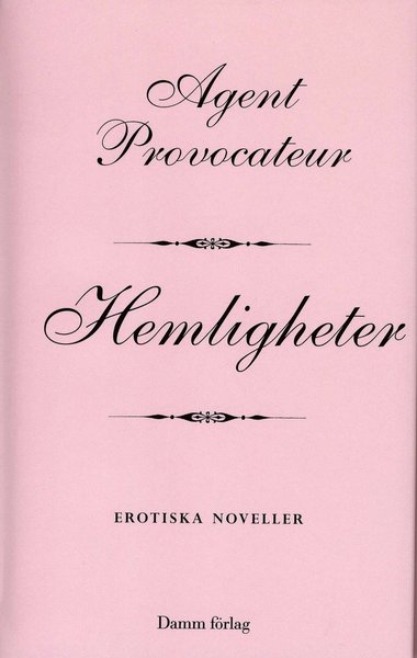 Cover for Agent Provocateur · Hemligheter (Hardcover Book) (2008)