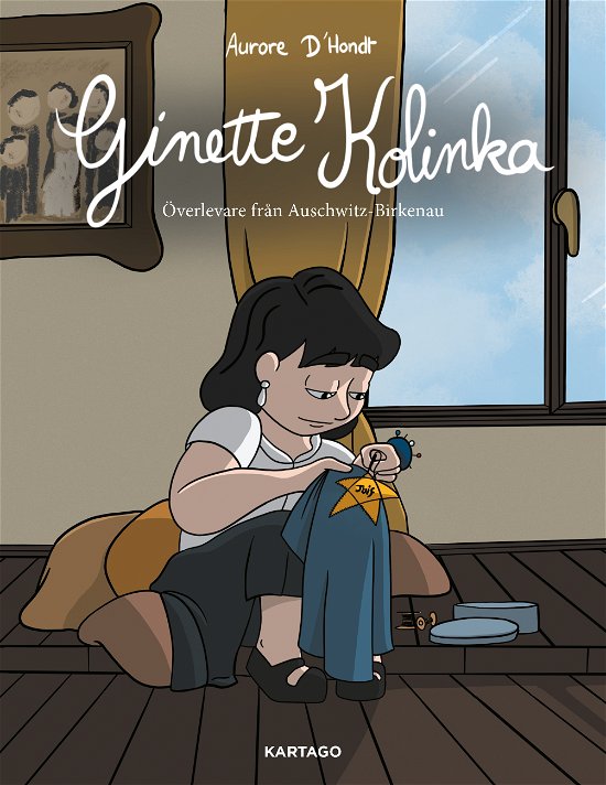 Cover for Aurore D'Hondt · Ginette Kolinka, överlevare från Auschwitz-Birkenau (Bok) (2024)