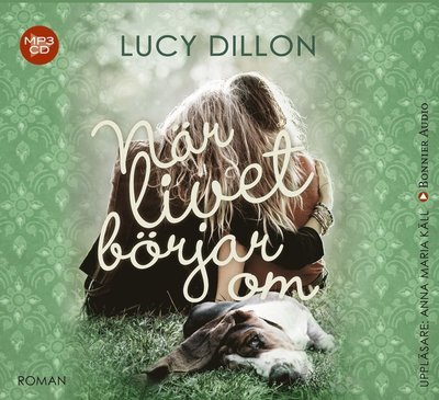 Cover for Lucy Dillon · När livet börjar om (MP3-CD) (2016)
