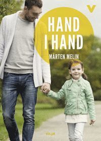 Cover for Mårten Melin · Hand i hand (bok + CD) (Audiobook (CD)) (2017)