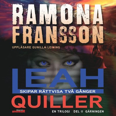 Cover for Ramona Fransson · Leah Quiller trilogi: Leah Quiller. Del 2, Gärningen (Audiobook (MP3)) (2018)