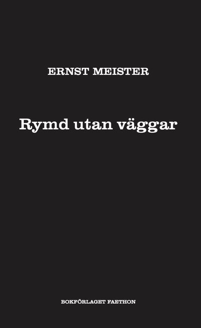 Cover for Ernst Meister · Rymd utan väggar (Book) (2021)