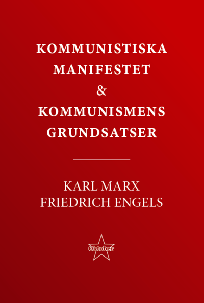 Cover for Karl Marx · Kommunistiska manifestet &amp; kommunismens grundsatser (Buch) (2023)
