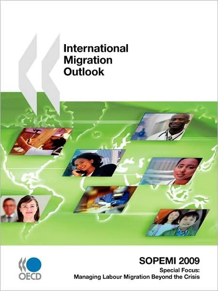 Cover for Organization for Economic Cooperation and Development Oecd · International Migration Outlook: Sopemi 2009 (Paperback Bog) (2009)