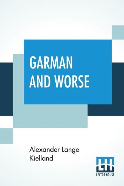 Cover for Alexander Lange Kielland · Garman And Worse (Paperback Book) (2019)