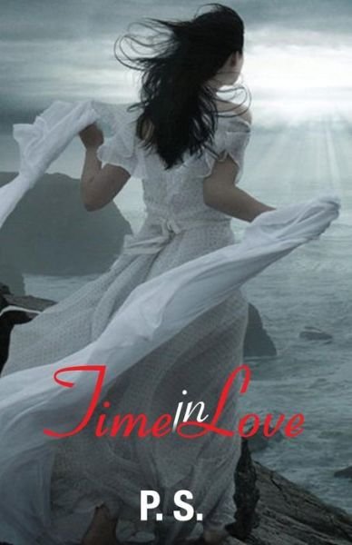 Cover for P S · Time in Love (Paperback Book) (2014)